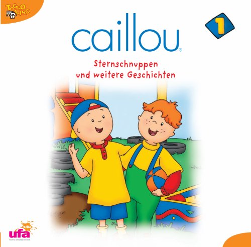 Caillou 1 - Caillou 1,Hörspiel