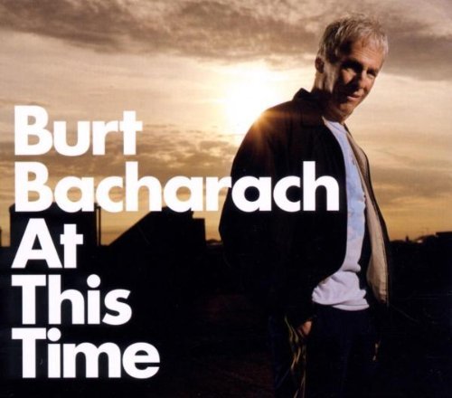 Bacharach , Burt - At this time