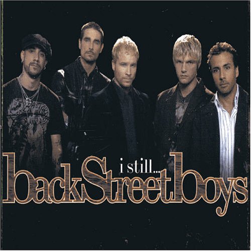 Backstreet Boys - I Still