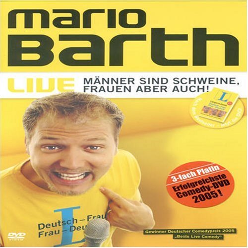 Barth , Mario - Männer sind schweine, frauen aber auch - live