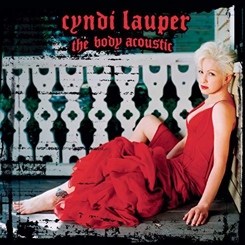 Cyndi Lauper - The Body Acoustic