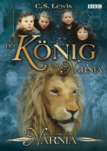  - Die Chroniken von Narnia, Teil 1 - Der König von Narnia