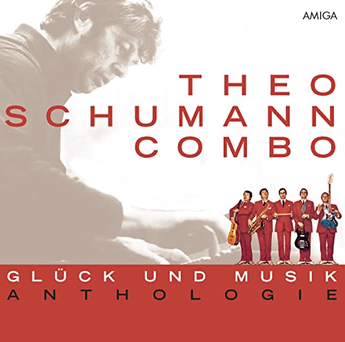 Schumann , Theo - Glück und Musik - Anthologie