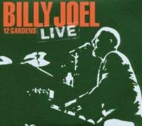 Joel , Billy - 12 Gardens - Live