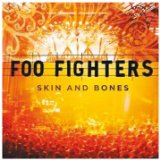  - Foo Fighters - Skin And Bones