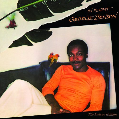 George Benson - In Flight (the Deluxe Edition)