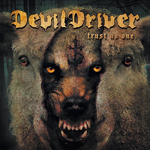 Devil Driver - Trust No One (Special Edition)