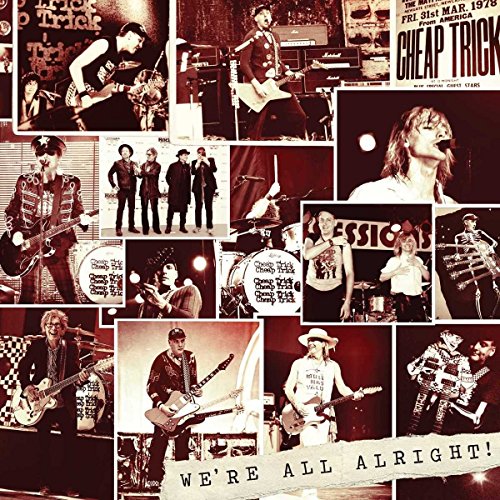 Cheap Trick - We'Re All Alright! (Deluxe)