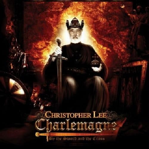 Lee , Christopher - Charlemagne - By The Sword And The Cross