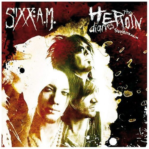 Sixx: A.M. - Heroine Diaries Soundtrack