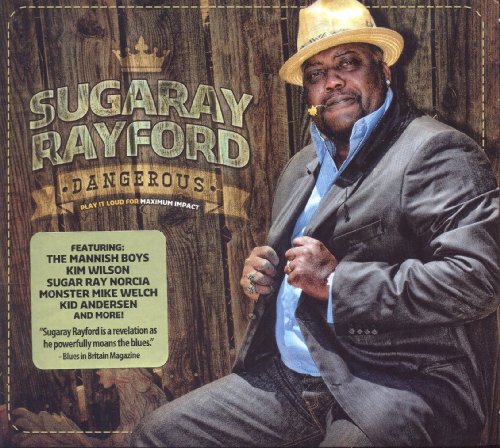 Sugaray Rayford - Dangerous