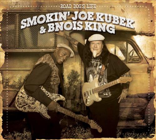 Smokin Joe King,Bnois Kubek - Road Dog's Life