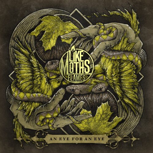 Like Moths to Flames - An Eye for An Eye