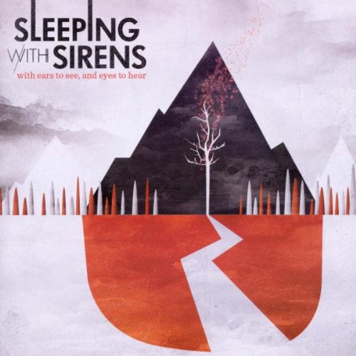 Sleeping With Sirens - With Ears to See and Eyes to Hear