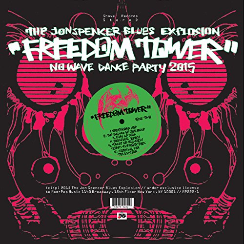 Jon Spencer Blues Explosion - Freedom Tower:No Wave Dance Pa