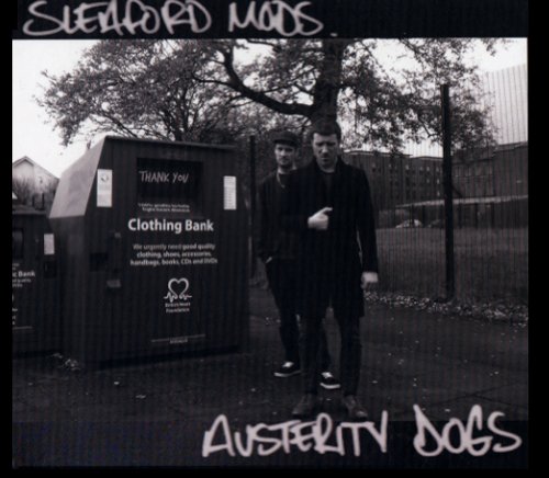 Sleaford Mods - Austerity Dogs