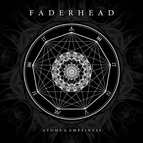 Faderhead - Atoms & Emptiness