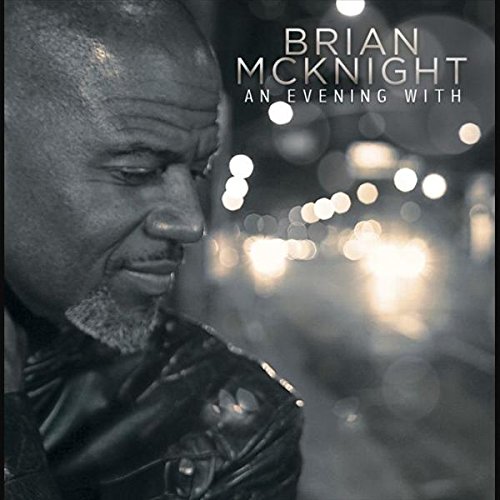 Brian Mcknight - An Evening With