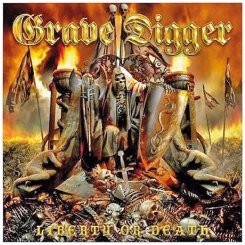 Grave Digger - Liberty Or Death (Limited Edition)