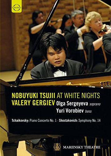 Tsujii , Nobuyuki - Noboyuki Tsujii At White Nights - Tchaikovsky: Piano Concerto No. 1 / Shostakovich: Symphony No. 14 (Gergiev, Vorobiev)