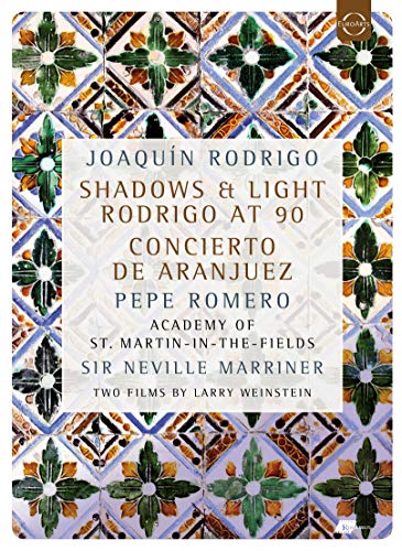 Romero , Pepe & Academy Of St. Martin-In-The-Fields & Marriner , Neville - Joaquin Rodrigo: Shadows & Light - Rodrigo At 90 / Concierto De Aranjuez (DVD)