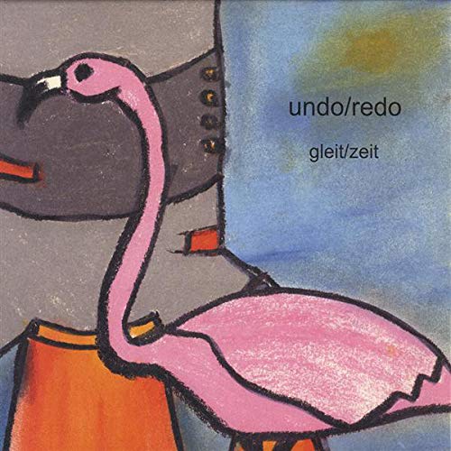 Undo/Redo - Gleit/Zeit (12'') (Maxi) (Vinyl)