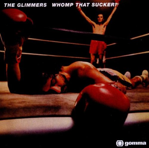 the Glimmers - Whomp That Sucker!