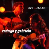 Rodrigo y Gabriela - Area 52