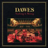 Dawes - Stories Don't End