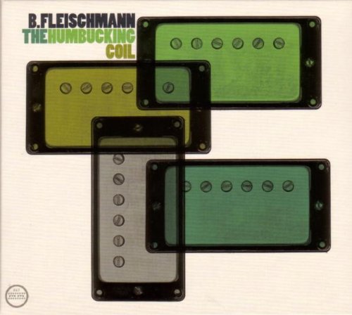 B.Fleischmann - The Humbucking Coil