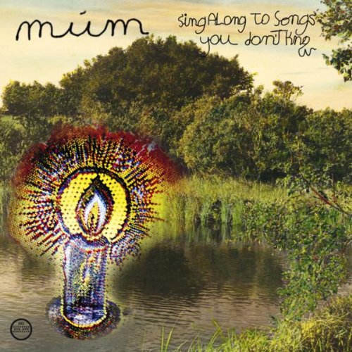 Mum - Sing Along to Songs You Don't Know