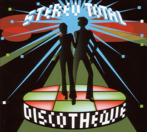 Stereo Total - Discotheque