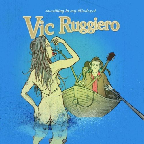 Ruggerio , Vic - Something in my blindspot