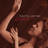 Lastman , sabrina - The Candombe Jazz Sessions