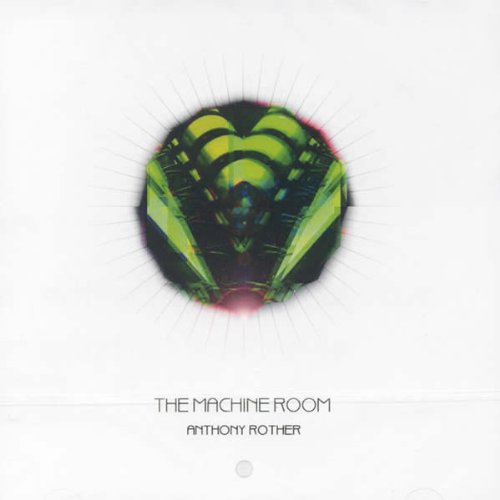 Anthony Rother - The Machine Room