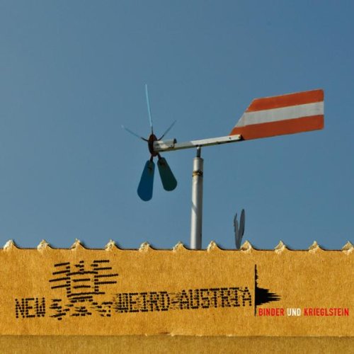 Binder & Krieglstein - New Weird Austria