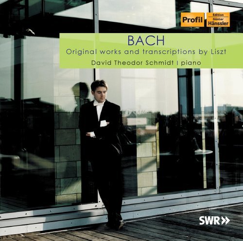 Bach , Johann Sebastian - Original Works And Transcriptions By Liszt (Schmidt)