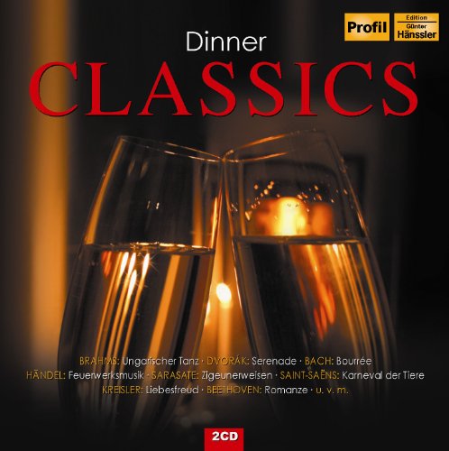 Sampler - Dinner Classics - Brahms, Dvorak, Bach, Händel, Sarasate, Saint-Saens, Kreisler, Beethoven