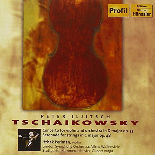 Tchaikovsky , Peter - Concerto For Violin And Orchestra In D Major, Op. 35 / Serenade For Strings In C Major, Op. 48 (Perlman, LSO, Wallenstein, Stuttgarter KO, Varga)