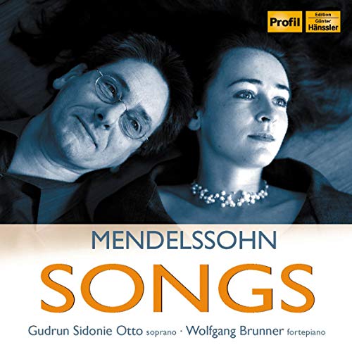 Mendelssohn , Felix - Songs (Otto, Brunner)