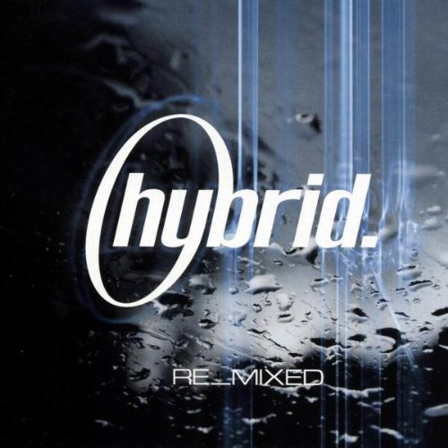 Hybrid - Re Mixed