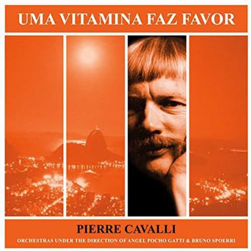 Cavalli , Pierre - Uma Vitamina Faz Favor