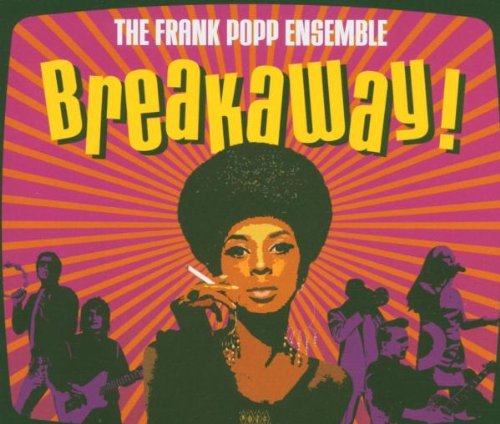 Frank Popp Ensemble , The - Breakaway (Maxi)