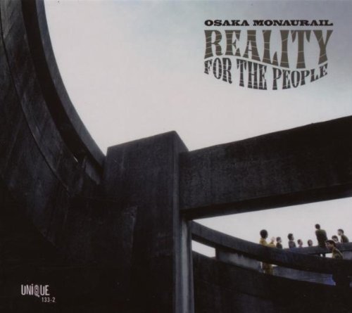 Monaurail , Osaka - Reaity for the people