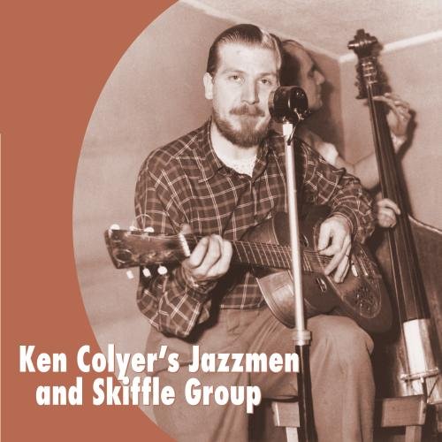 Ken Colyer - Ken Colyer's Jazzmen and Skiffle Group