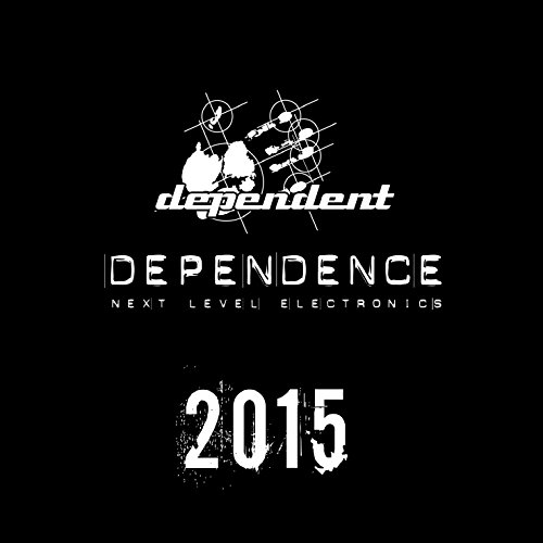 Various Artists - Dependence 2015