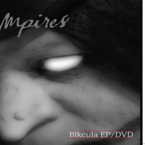 Blk Vampires - Blkcula EP/DVD