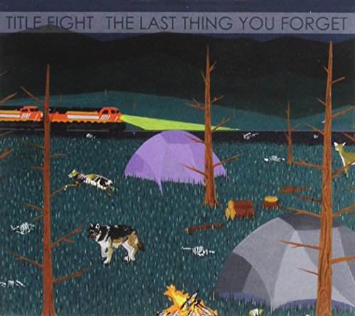 Title Fight - Last Thing You Forget