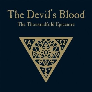 the Devil'S Blood - The Thousandfold Epicentre (Limited Artbook)