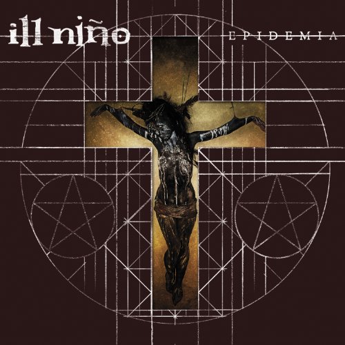 Ill Nino - Epidemia